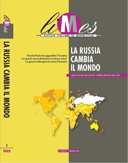 AA.VV. Limes. Rivista italiana di geopolitica (2022). Vol. 2: Russia cambia il mondo, La.